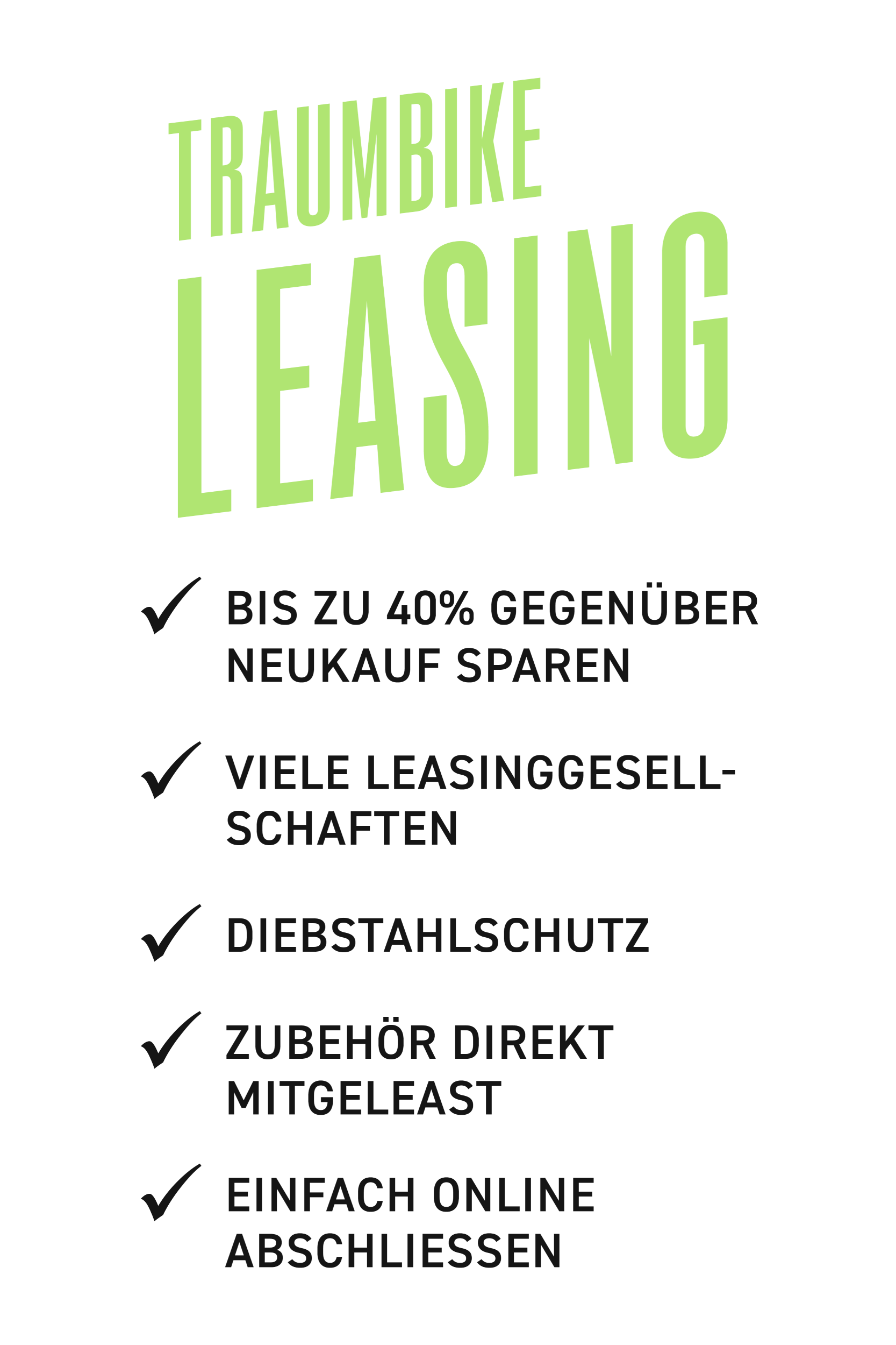 Textgrafik für Traumbike Leasing, bietet bis zu 40% Ersparnis, Diebstahlschutz, Zubehör-Leasing und einfache Online-Abwicklung.