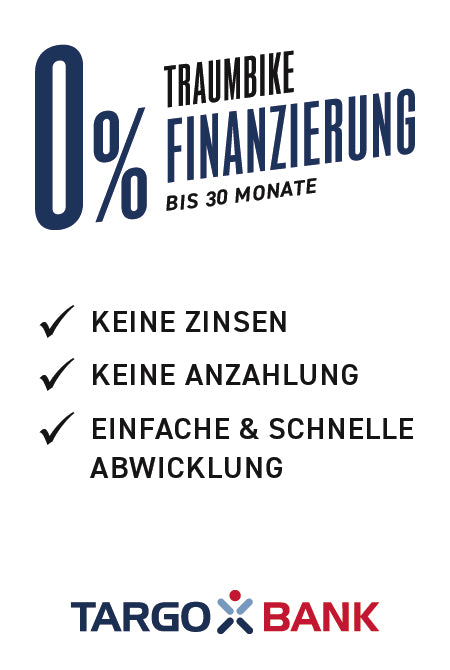 0% Finanzierung für Traumbike, bis 30 Monate, keine Zinsen, keine Anzahlung, einfache Abwicklung. Targo Bank.